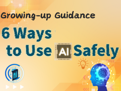 6 Ways to Use AI Safely