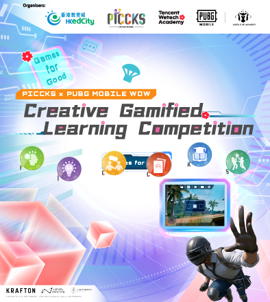PICCKS x PUBG MOBILE WOW Creative Gamified Learning Competition