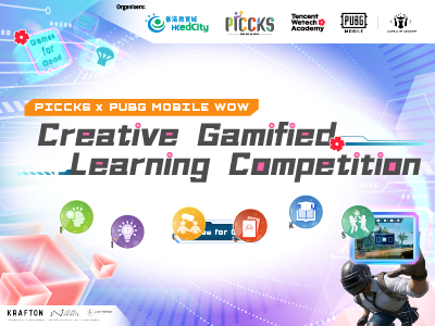 PICCKS x PUBG MOBILE WOW Creative Gamified Learning Competition